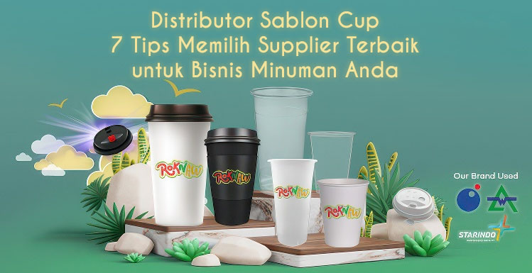 Distributor Sablon Cup: 7 Tips Memilih Supplier Terbaik untuk Bisnis Minuman Anda 1 Distributor Sablon Cup: 7 Tips Memilih Supplier Terbaik untuk Bisnis Minuman Anda