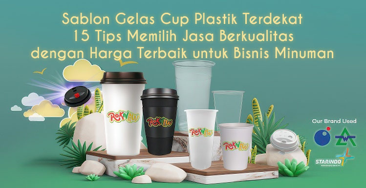 Sablon Gelas Cup Plastik Terdekat: 15 Tips Memilih Jasa Berkualitas dengan Harga Terbaik untuk Bisnis Minuman 1 Sablon Gelas Cup Plastik Terdekat: 15 Tips Memilih Jasa Berkualitas dengan Harga Terbaik untuk Bisnis Minuman